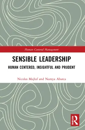 Majluf / Abarca |  Sensible Leadership | Buch |  Sack Fachmedien