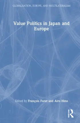 Foret / Hino |  Value Politics in Japan and Europe | Buch |  Sack Fachmedien