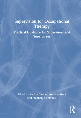 Dancza / Volkert / Tempest |  Supervision for Occupational Therapy | Buch |  Sack Fachmedien