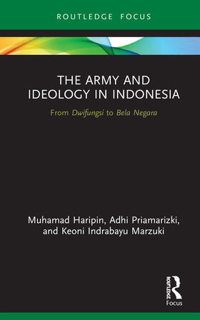 Haripin / Priamarizki / Marzuki | The Army and Ideology in Indonesia | Buch | 978-0-367-55305-0 | sack.de