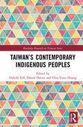 Huang / Davies / Fell |  Taiwan's Contemporary Indigenous Peoples | Buch |  Sack Fachmedien