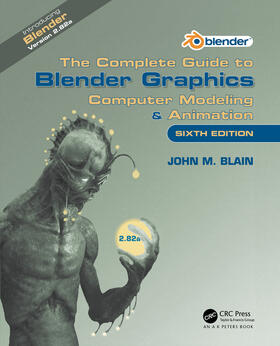 Blain | The Complete Guide to Blender Graphics | Buch | 978-0-367-55361-6 | sack.de