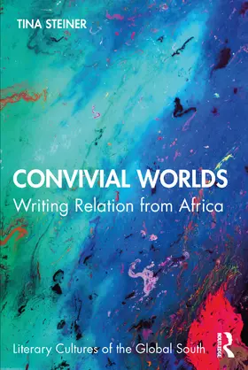 Steiner |  Convivial Worlds | Buch |  Sack Fachmedien