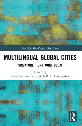 Siemund / Leimgruber | Multilingual Global Cities | Buch | 978-0-367-55442-2 | www.sack.de