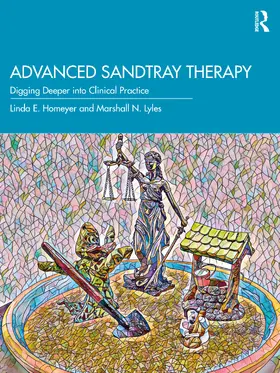 Homeyer / Lyles | Advanced Sandtray Therapy | Buch | 978-0-367-55481-1 | www.sack.de