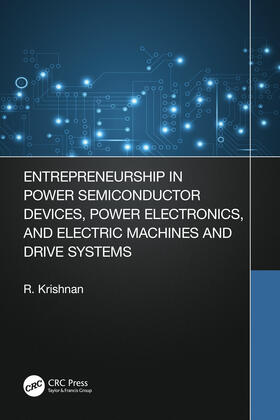 Ramu | Entrepreneurship in Power Semiconductor Devices, Power Electronics, and Electric Machines and Drive Systems | Buch | 978-0-367-55502-3 | sack.de