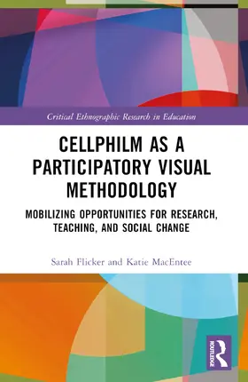 Flicker / MacEntee |  Cellphilm as a Participatory Visual Method | Buch |  Sack Fachmedien