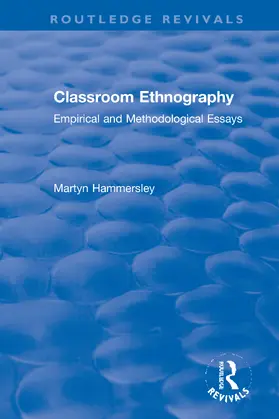 Hammersley |  Classroom Ethnography | Buch |  Sack Fachmedien