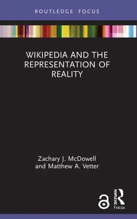 McDowell / Vetter |  Wikipedia and the Representation of Reality | Buch |  Sack Fachmedien