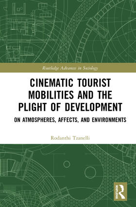 Tzanelli |  Cinematic Tourist Mobilities and the Plight of Development | Buch |  Sack Fachmedien