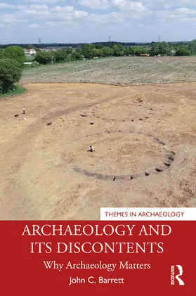 Barrett |  Archaeology and its Discontents | Buch |  Sack Fachmedien
