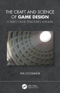 O'Connor |  The Craft and Science of Game Design | Buch |  Sack Fachmedien