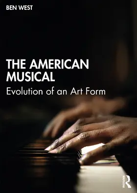 West |  The American Musical | Buch |  Sack Fachmedien