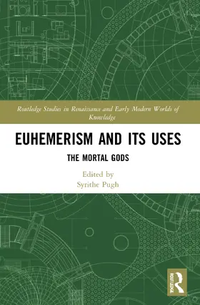 Pugh |  Euhemerism and Its Uses | Buch |  Sack Fachmedien