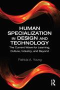 Young |  Human Specialization in Design and Technology | Buch |  Sack Fachmedien