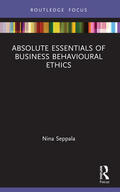 Seppala |  Absolute Essentials of Business Behavioural Ethics | Buch |  Sack Fachmedien