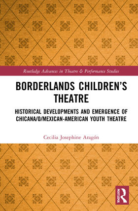 Aragón |  Borderlands Children's Theatre | Buch |  Sack Fachmedien