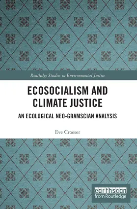 Croeser | Ecosocialism and Climate Justice | Buch | 978-0-367-55944-1 | www.sack.de