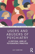 Johnstone |  Users and Abusers of Psychiatry | Buch |  Sack Fachmedien