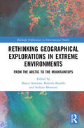Armiero / Biasillo / Morosini |  Rethinking Geographical Explorations in Extreme Environments | Buch |  Sack Fachmedien