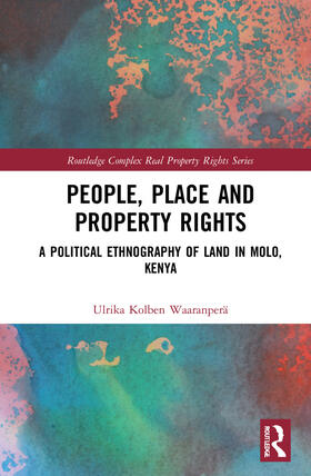 Waaranperä | People, Place and Property Rights | Buch | 978-0-367-55993-9 | sack.de