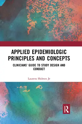 Holmes, Jr. |  Applied Epidemiologic Principles and Concepts | Buch |  Sack Fachmedien
