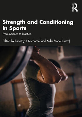 Stone / Suchomel / Hornsby | Strength and Conditioning in Sports | Buch | 978-0-367-56022-5 | sack.de