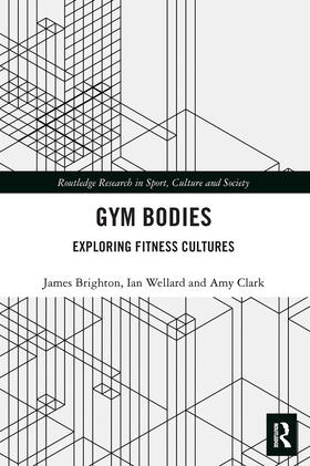 Brighton / Wellard / Clark | Gym Bodies | Buch | 978-0-367-56035-5 | sack.de
