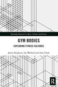 Brighton / Wellard / Clark |  Gym Bodies | Buch |  Sack Fachmedien