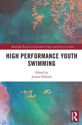 Dekerle | High Performance Youth Swimming | Buch | 978-0-367-56037-9 | sack.de