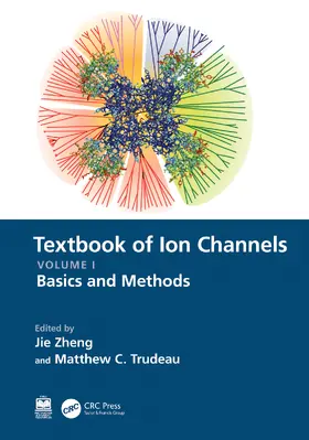 Zheng / Trudeau |  Textbook of Ion Channels Volume I | Buch |  Sack Fachmedien
