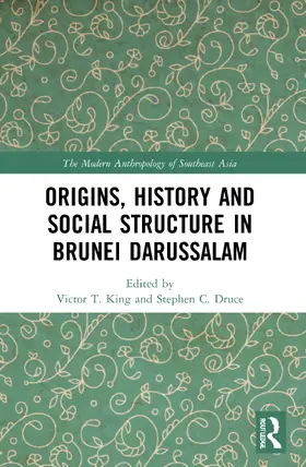 King / Druce |  Origins, History and Social Structure in Brunei Darussalam | Buch |  Sack Fachmedien