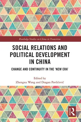 Wang / Pavlicevic |  Social Relations and Political Development in China | Buch |  Sack Fachmedien