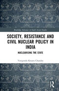 Chandra |  Society, Resistance and Civil Nuclear Policy in India | Buch |  Sack Fachmedien