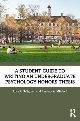 Seligman / Mitchell | A Student Guide to Writing an Undergraduate Psychology Honors Thesis | Buch | 978-0-367-56252-6 | www.sack.de