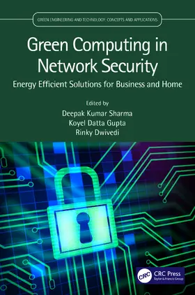 Sharma / Gupta / Dwivedi | Green Computing in Network Security | Buch | 978-0-367-56292-2 | sack.de