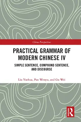 Yuehua / Wenyu / Wei |  Practical Grammar of Modern Chinese IV | Buch |  Sack Fachmedien