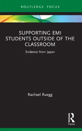 Ruegg |  Supporting EMI Students Outside of the Classroom | Buch |  Sack Fachmedien