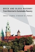 Kubica / Kwiecien / Bednarz |  Brick and Block Masonry - From Historical to Sustainable Masonry | Buch |  Sack Fachmedien