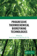 Nanda / N. Vo |  Progressive Thermochemical Biorefining Technologies | Buch |  Sack Fachmedien