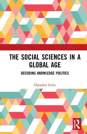 Sinha |  The Social Sciences in a Global Age | Buch |  Sack Fachmedien
