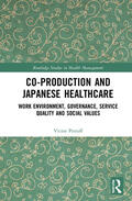 Pestoff |  Co-production and Japanese Healthcare | Buch |  Sack Fachmedien