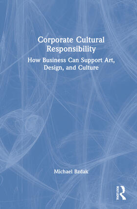 Bzdak | Corporate Cultural Responsibility | Buch | 978-0-367-56741-5 | sack.de