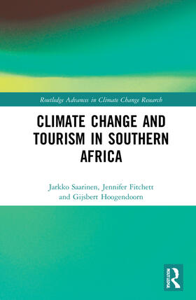 Saarinen / Fitchett / Hoogendoorn | Climate Change and Tourism in Southern Africa | Buch | 978-0-367-56750-7 | sack.de