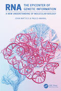 Mattick / Amaral |  RNA, the Epicenter of Genetic Information | Buch |  Sack Fachmedien
