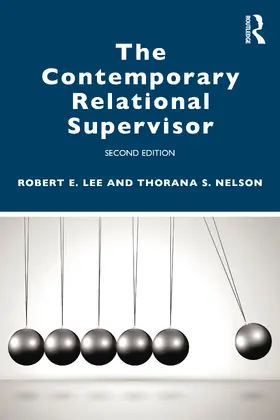 Lee / Nelson / Zimmerman | The Contemporary Relational Supervisor 2nd edition | Buch | 978-0-367-56896-2 | www.sack.de