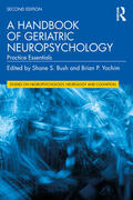 Yochim / Bush |  A Handbook of Geriatric Neuropsychology | Buch |  Sack Fachmedien