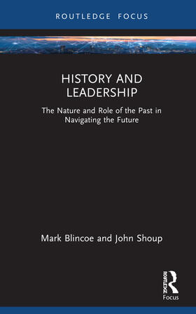 Shoup / Blincoe |  History and Leadership | Buch |  Sack Fachmedien