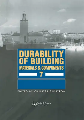Sjostrom |  Durability of Building Materials and Components 7 | Buch |  Sack Fachmedien