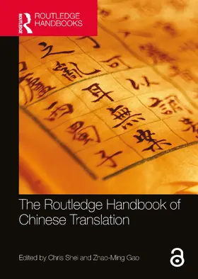 Shei / Gao / Wei |  The Routledge Handbook of Chinese Translation | Buch |  Sack Fachmedien